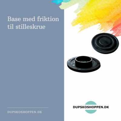Base med friktion til stilleskrue